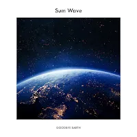 Sum Wave — Goodbye Earth — обложка